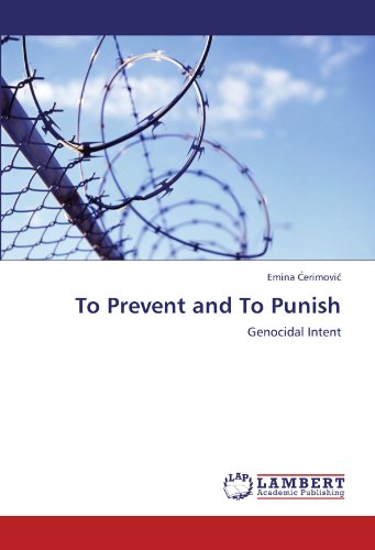 To Prevent and To Punish: Genocidal Intent