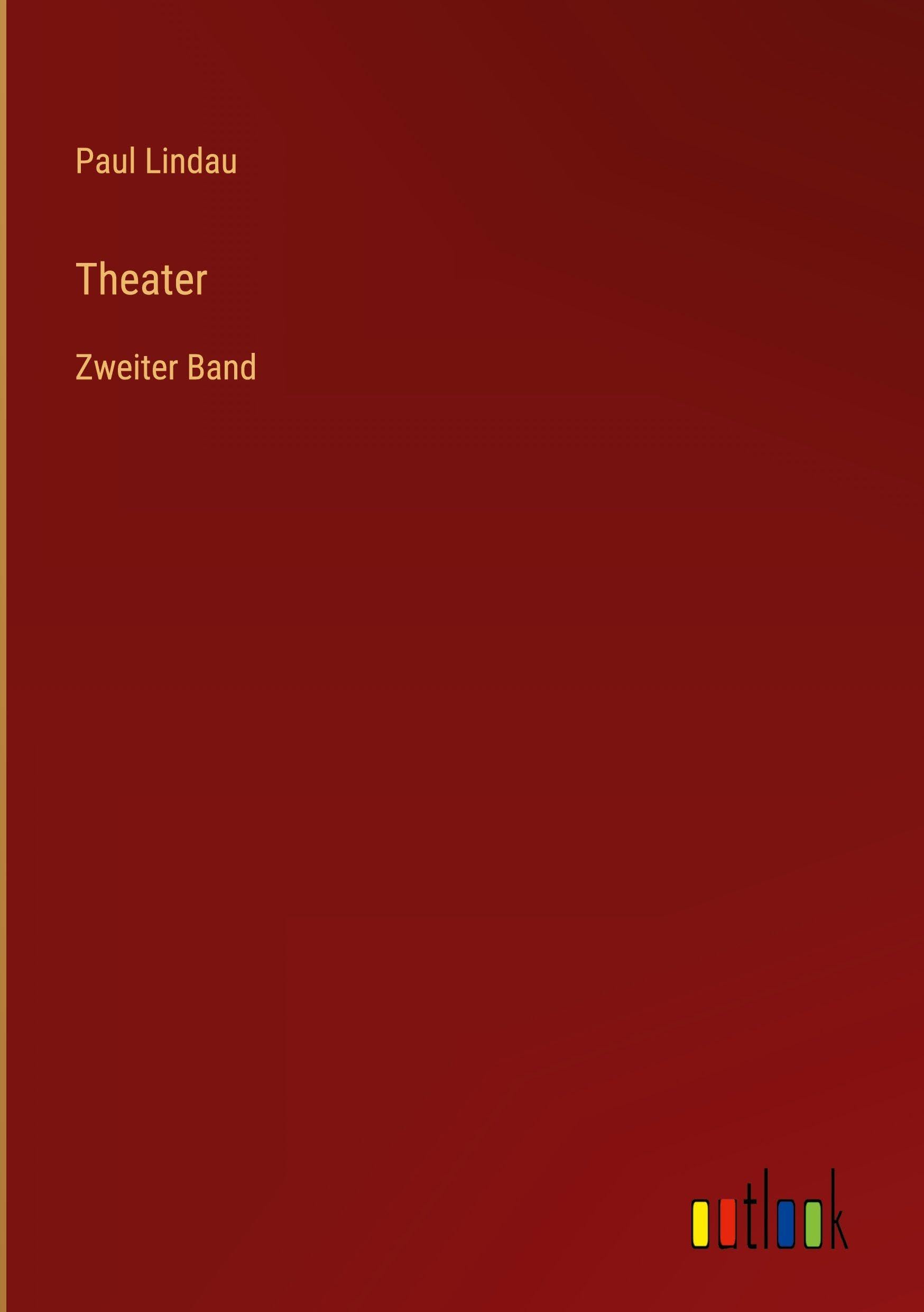 Theater: Zweiter Band