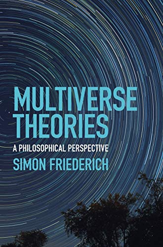 Multiverse Theories: A Philosophical Perspective
