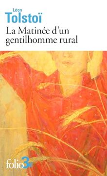 La matinée d'un gentilhomme rural