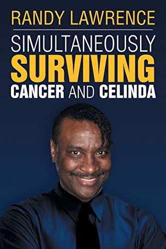 Simultaneously Surviving Cancer and Celinda (SSCC)