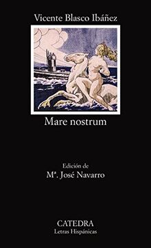 Mare Nostrum (Letras Hispánicas, Band 470)