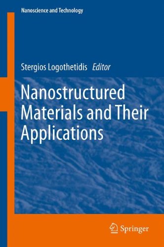 Nanostructured Materials and Their Applications (NanoScience and Technology)
