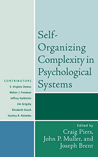 Self-Organizing Complexity in Psychological Systems (Psychological Issues, 67, Band 67)