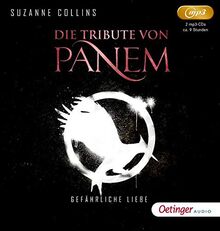 Die Tribute von Panem 2: Gefährliche Liebe (2 mp3 CD)