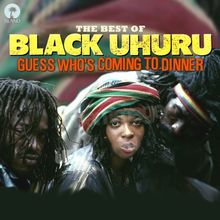 Guess Who's Coming to Dinner-the Best of Black U