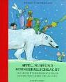 Apfel, Nuss und Schneeballschlacht: Das grosse Winter-Weihnachtsbuch. Geschichten, Lieder und Gedichte