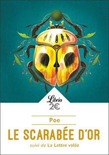 Le scarabée d'or. La lettre volée