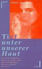 Tief unter unserer Haut. ( ECON Sachbuch).