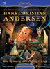 Die märchenhaften Abenteuer des Hans Christian Andersen: Die Rettung des Königreichs