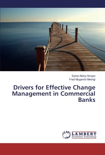 Drivers for Effective Change Management in Commercial Banks