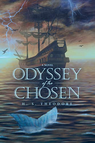 Odyssey of the Chosen: A Novel