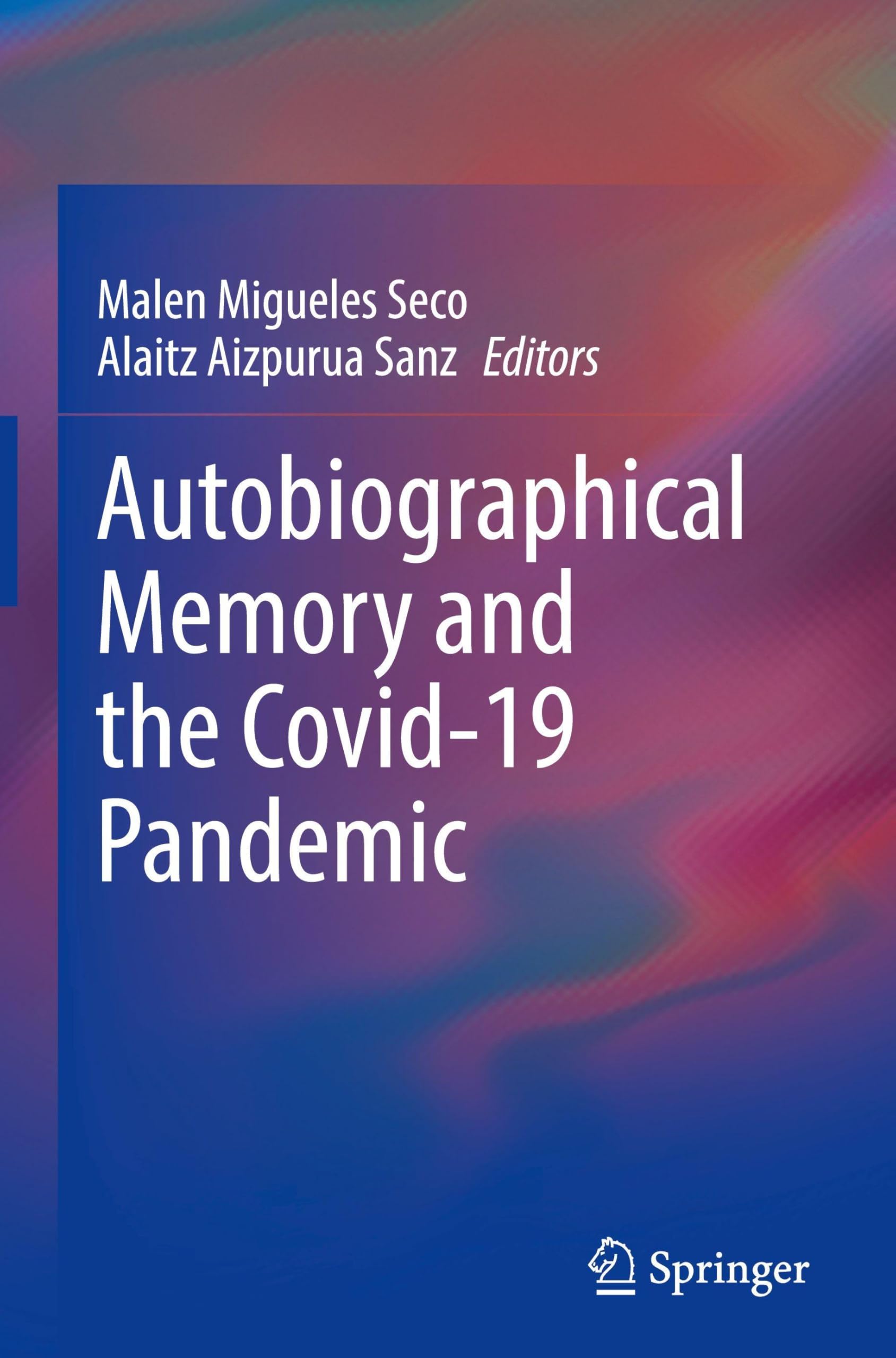 Autobiographical Memory and the Covid-19 Pandemic - Neuware