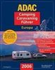 ADAC Camping-Caravaning-Führer 2006 Europa