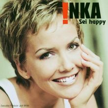 Sei Happy von Inka | CD | Zustand gut