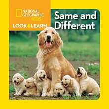 National Geographic Kids Look and Learn: Same and Different (National Geographic Little Kids Look and Learn)