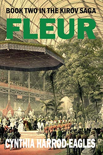 Fleur: Book Two in the Kirov Trilogy: Books Two in the Kirov Saga