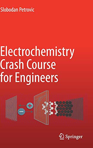 Electrochemistry Crash Course for Engineers