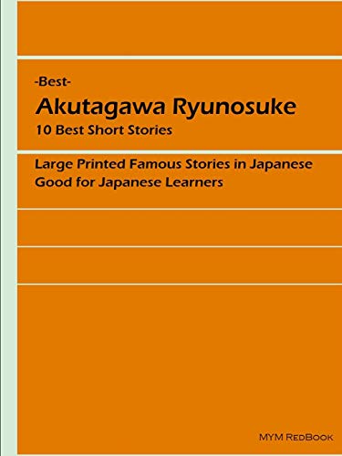 Ryunosuke Akutagawa Best - Akutagawa Ryunosuke