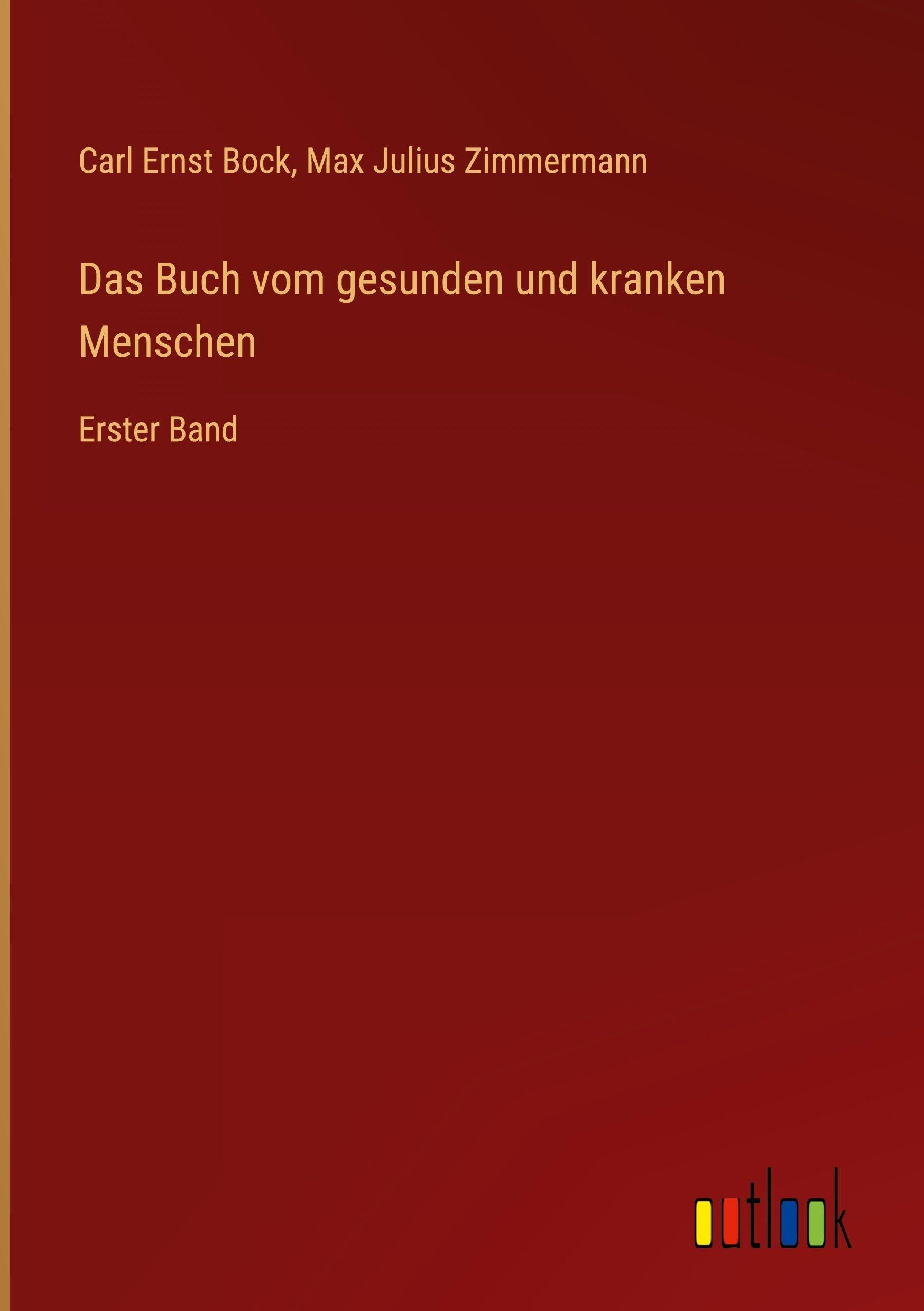 Das Buch vom gesunden und kranken Menschen: Erster Band