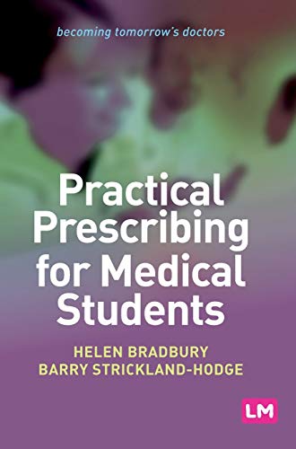 Practical Prescribing for Medical Students (Becoming Tomorrow's Doctors)