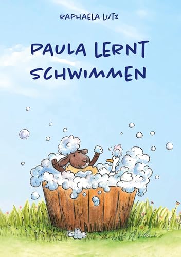 Paula lernt Schwimmen (Paulas Abenteuer)