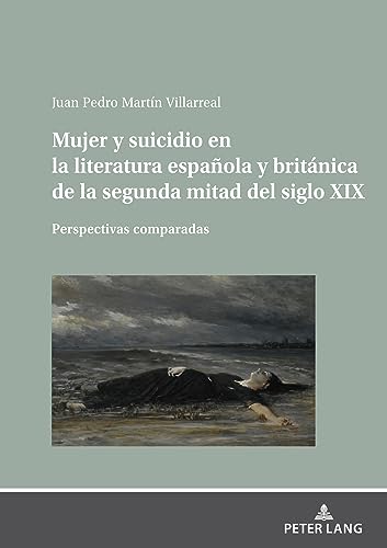 Mujer y suicidio en la literatura española y británica de la segunda mitad del siglo XIX