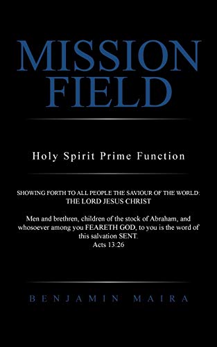 MISSION FIELD: Holy Spirit Prime Function