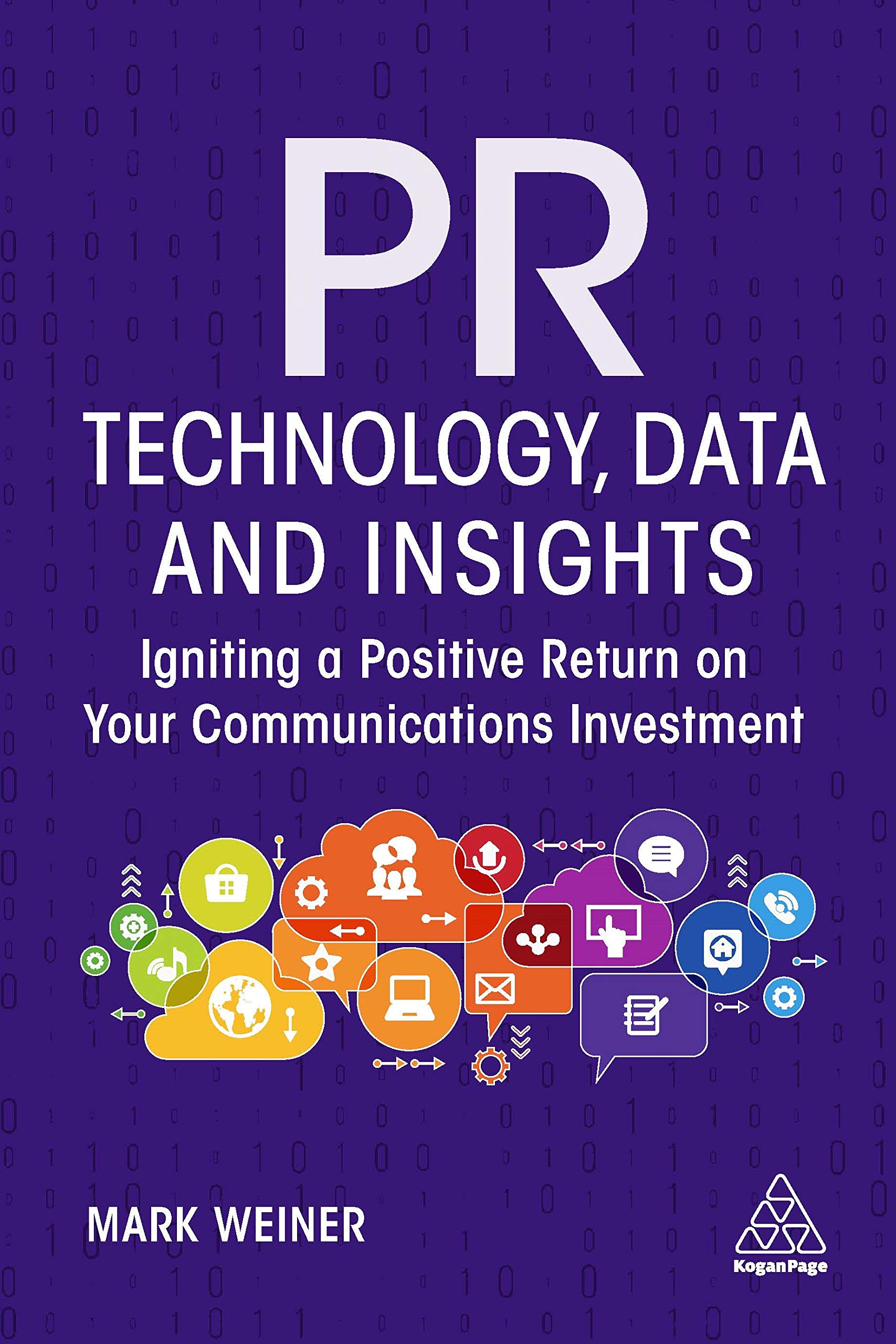PR Technology, Data and Insights: Igniting a Positive Return on Your Communications Investment