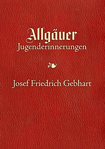Allgäuer Jugenderinnerungen