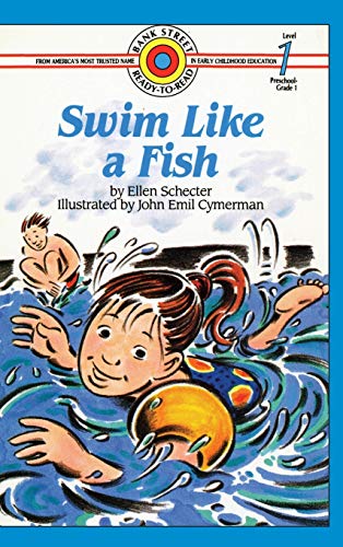 Swim Like a Fish: Level 1 (Bank Street Ready-To-Read)