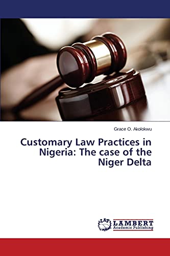 Customary Law Practices in Nigeria: The case of the Niger Delta