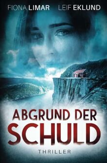 Abgrund der Schuld: Schwedenthriller