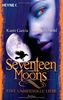 Seventeen Moons - Eine unheilvolle Liebe: Roman
