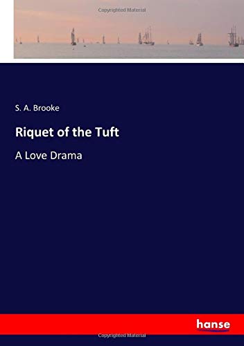 Riquet of the Tuft: A Love Drama