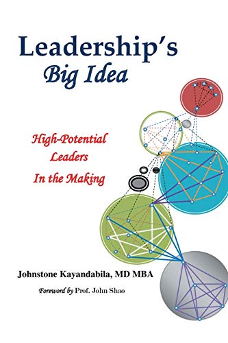 Leadership's Big Idea: High-Potential Leaders In the Making