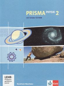 Prisma Physik - Ausgabe für Nordrhein-Westfalen (Neubearbeitung): Prisma Physik - Ausgabe für Nordrhein-Westfalen. Schülerbuch 7./8. Schuljahr: BD 2