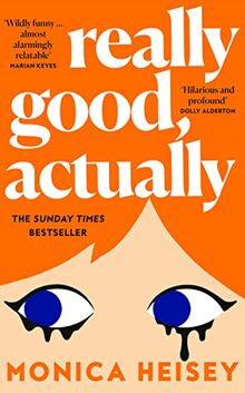 Really Good, Actually: The funny, relatable No. 2 Sunday Times Bestseller