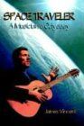 Space Traveler: A Musician's Odyssey