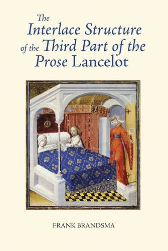 The Interlace Structure of the Third Part of the Prose Lancelot (Athurian Studies)