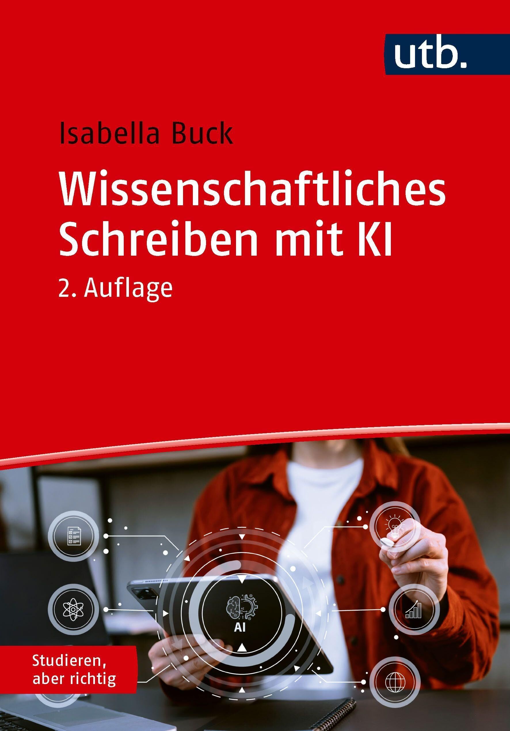 Buck, Isabella: Wissenschaftliches Schreiben mit KI