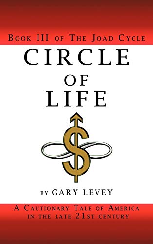 Circle of Life: Book III of the Joad Cycle (Joad Cycle Book III, Band 3)