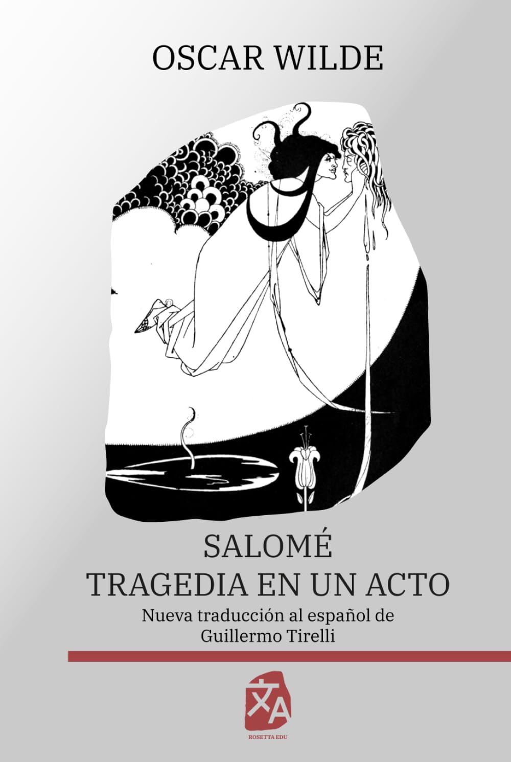 Salomé: Nueva traducción al español: Tragedia en un acto (Clásicos en español, Band 53)