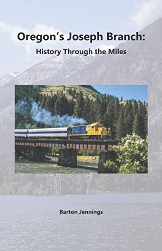Oregon's Joseph Branch: History Through the Miles