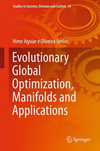 Evolutionary Global Optimization, Manifolds and Applications (Studies in Systems, Decision and Control)