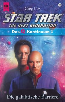 Star Trek, The Next Generation, Die galaktische Barriere