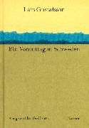 Ein Vormittag in Schweden: Ausgewählte Gedichte