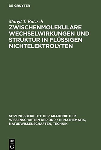 Zwischenmolekulare Wechselwirkungen und Struktur in flüssigen Nichtelektrolyten