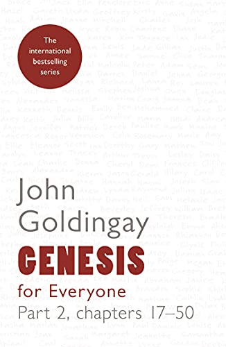 Genesis for Everyone: Part II Chapters 17-50: Part 2 Chapters 17-5 (For Everyone Series: Old Testament)
