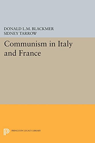 Communism in Italy and France (Princeton Legacy Library)